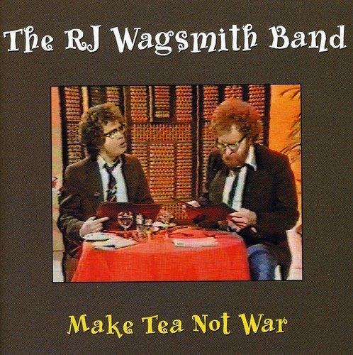 Wagsmith, Rj Band - Make Tea not War