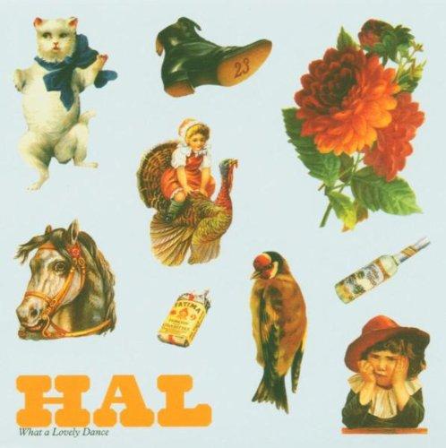 Hal - What a Lovely Dance