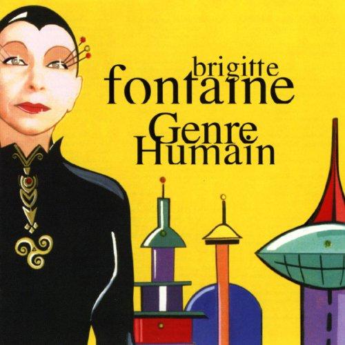 Fontaine, Brigitte - Genre Humain