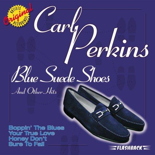 Perkins, Carl - Blue Suede Shoes and Other Hits