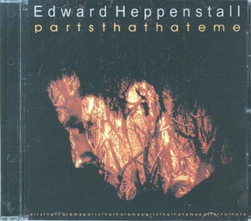 Heppenstall, Edward - Parts That Hate Me FRAMESHIFT