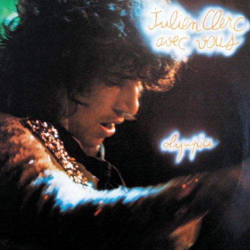 Clerc, Julien - Avec Vous a L'olympia 1974