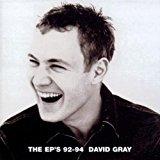 Gray, David - The EP's 92-94