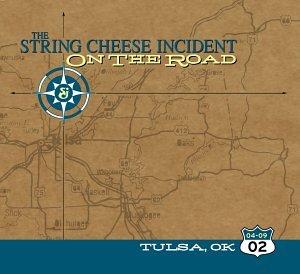 String Cheese Incident - On The Road: Tulsa, OK 04-09-02