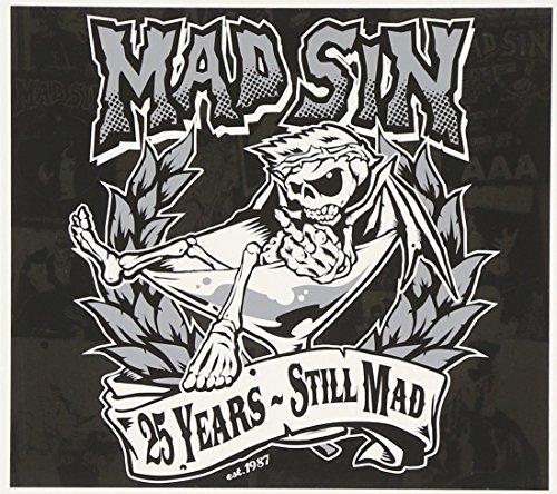 Mad Sin - 25 Years - Still Mad
