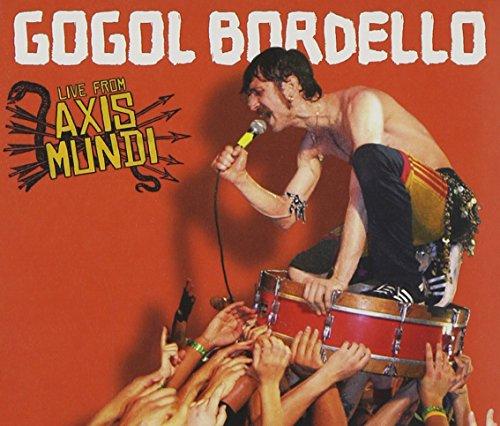 Gogol Bordello - Live From Axis Mundi + DVD