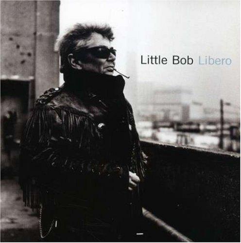 Little Bob - Libero