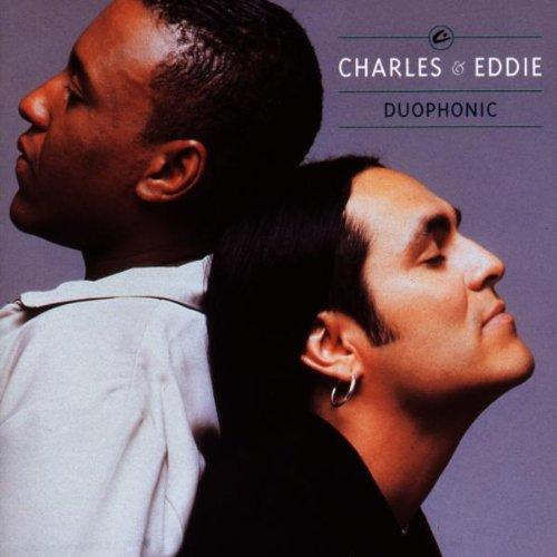 Charles & Eddie - Duophonic
