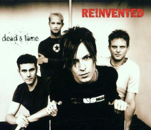 Reinvented - Dead & Lame