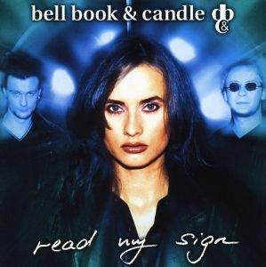Bell Book & Candle - Read my Sign