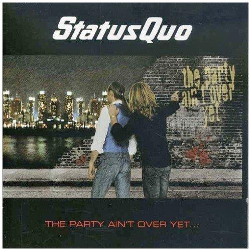 Status Quo - The Party Ain't Over Yet DELUXE PRESSING