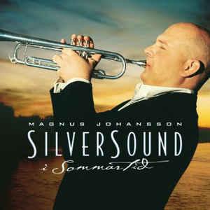 Johansson, Magnus - Silversound I Sommartid