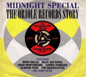 VA - Midnight Special: The Oriole Records Story 1956-62