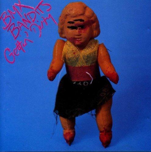 BMX Bandits - Getting Dirty