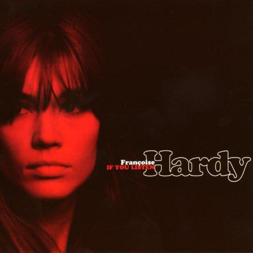 Hardy, Francoise - If You Listen