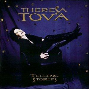 Tova, Theresa - Telling Stories