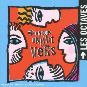 Les Octaves - Encore Un P'Tit Vers