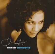 Aida, Miriam - My Kind Of World