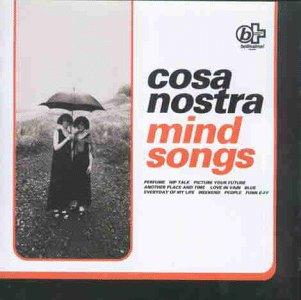 Cosa Nostra - Mind Songs MANIACKERS PEACE FORCE