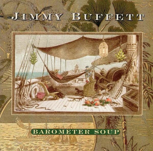 Buffett, Jimmy - Barometer Soup