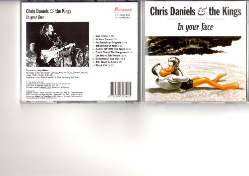 Daniels, Chris / the Kings - In Your Face