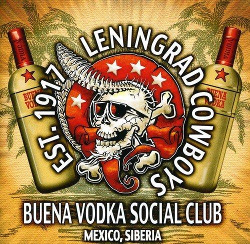Leningrad Cowboys - Buena Vodka Social Club