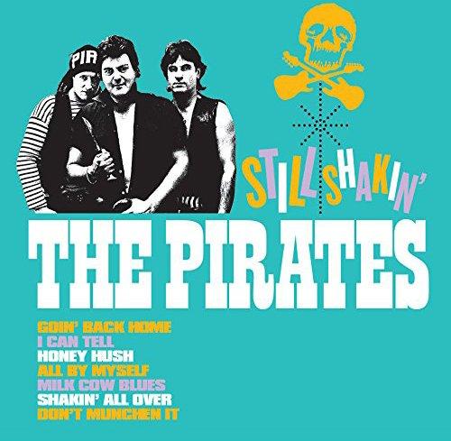 Pirates, the MICK GREEN - Still Shakin