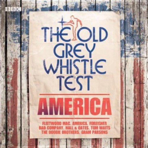 VA - Old Grey Whistle Test America FOREIGNER FLEETWOOD MAC