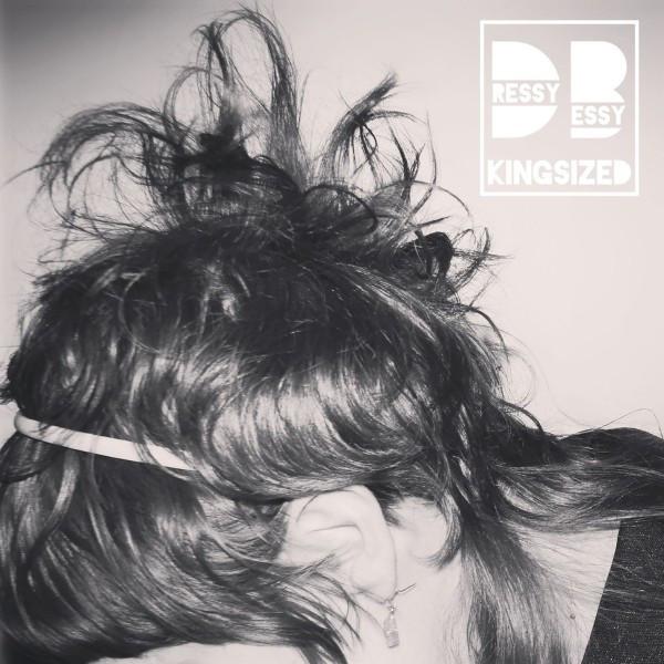 Dressy Bessy - Kingsized + Download