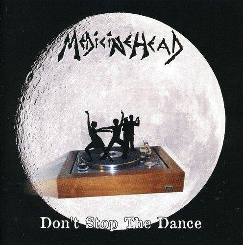 Medicine Head - Don't Stop The Dance + 3 BONUSTRACKS