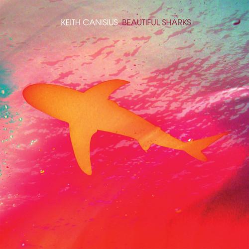 Canisius, Keith - Beautiful Sharks Blue Vinyl + Download