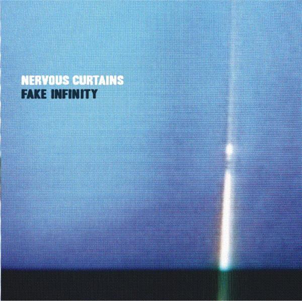 Nervous Curtains - Fake Infinity