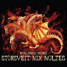 Storsveit Nix Noltes - Royal Family-Divorce + Download