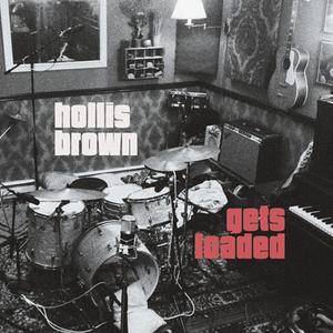Hollis Brown - Gets Loaded VELVET UNDERGROUND