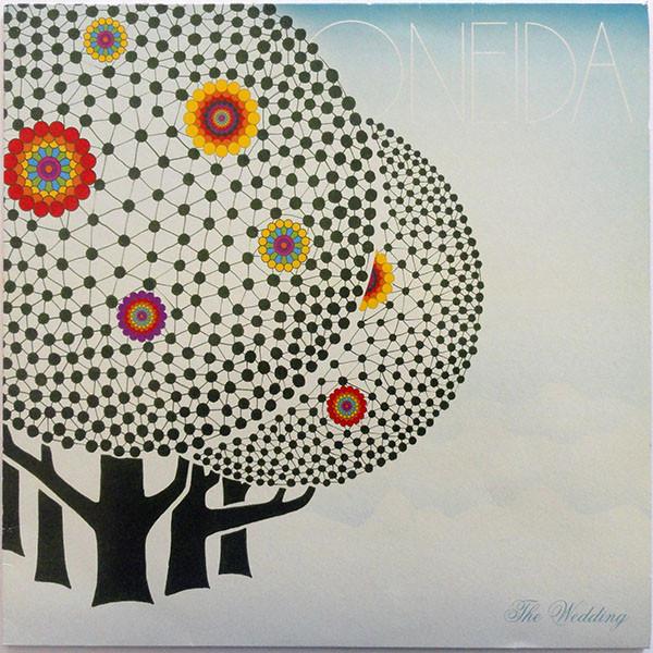 Oneida - The Wedding