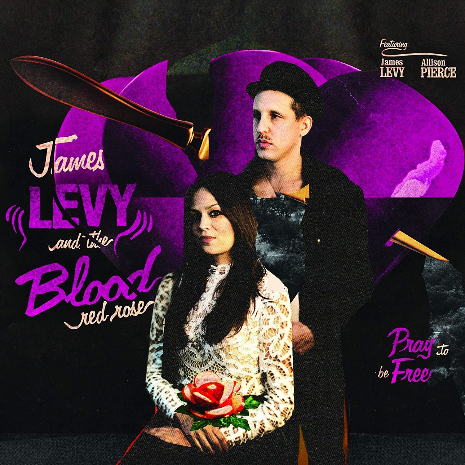 Levy, James And The Blood Red Rose - Pray To Be Free Gatefold + CD
