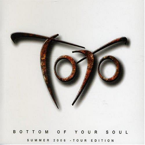 Toto - Bottom Of Your Soul (Tour Ed.)