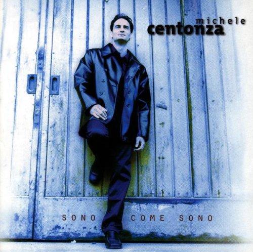 Centonza, Michele - Sone Come Sono