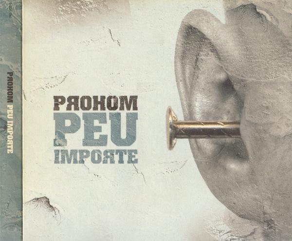 Prohom - Peu Importe