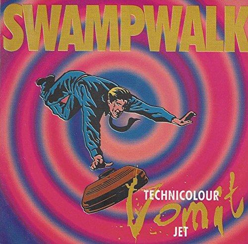 Swampwalk - Technicolour Vomit Jet