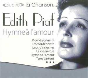Piaf, Edith - Suave. La Chanson