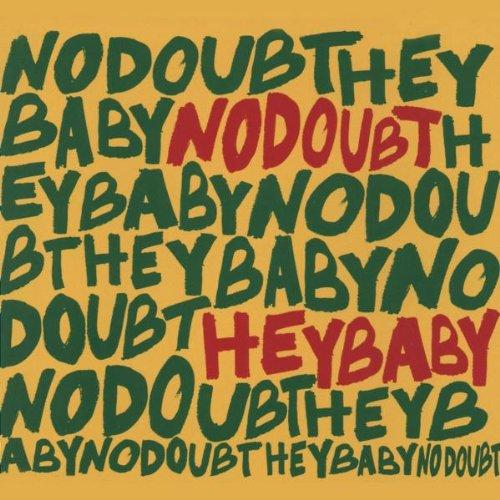 No Doubt - Hey Baby
