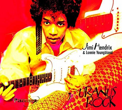 Hendrix, Jimi & Lonnie Youngblood - Uranus Rock