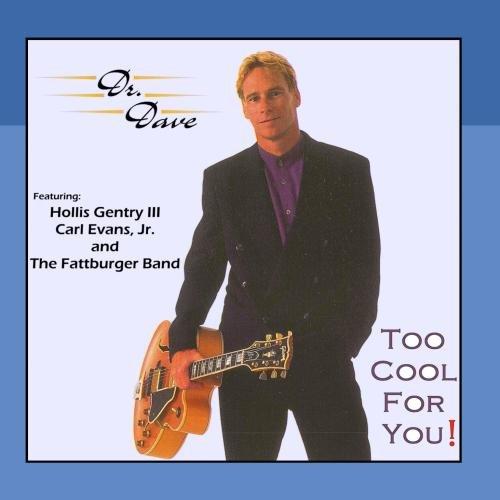 Dr. Dave - I like it like that!