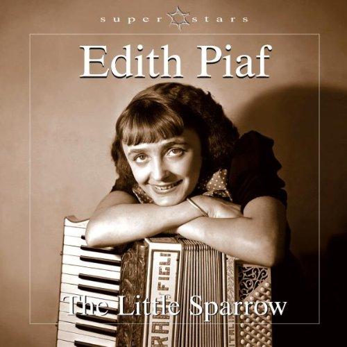 Piaf, Edith - The Little Sparrow