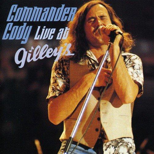 Commander Cody - Live at Gilley's