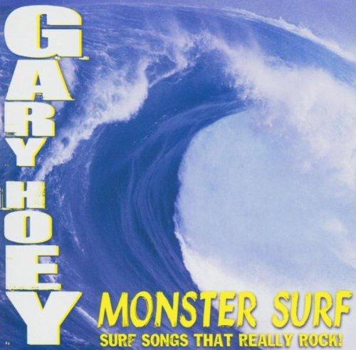 Hoey, Gary - Monster Surf feat guest Dick Dale