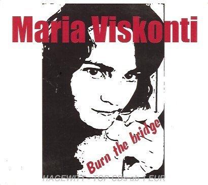 Viskonti, Maria - Burn the Bridge