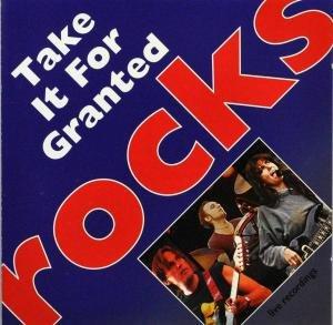 Take It For Granted - Rocks