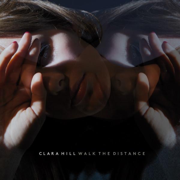 Hill, Clara - Walk The Distance + CD
